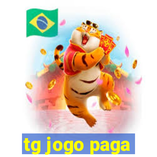 tg jogo paga